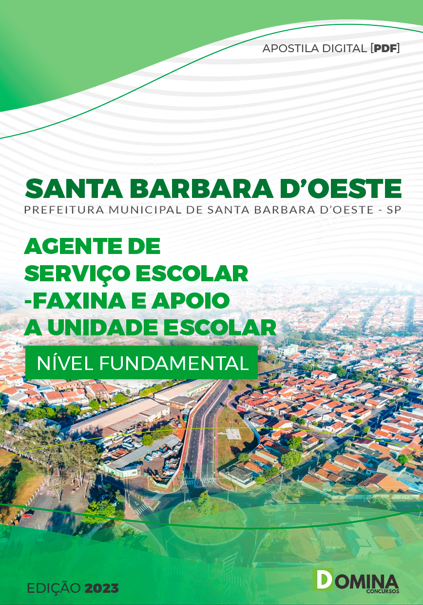 Apostila Pref Santa Barbara d’Oeste SP 2023 Faxina Apoio Escolar