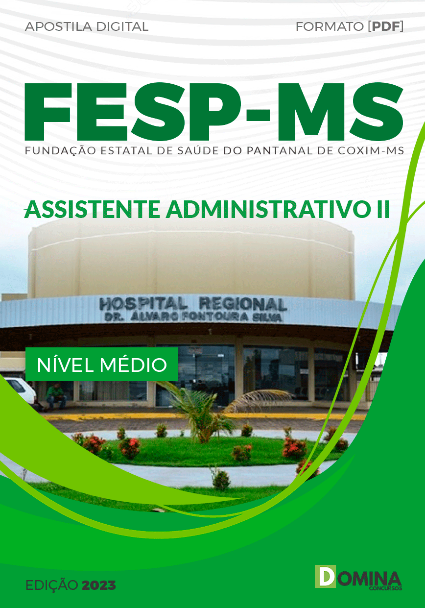 Apostila Concurso FESP MS 2023 Assistente Administrativo II