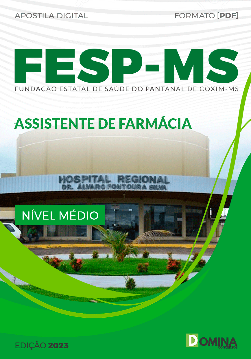 Apostila Concurso FESP MS 2023 Assistente Farmácia