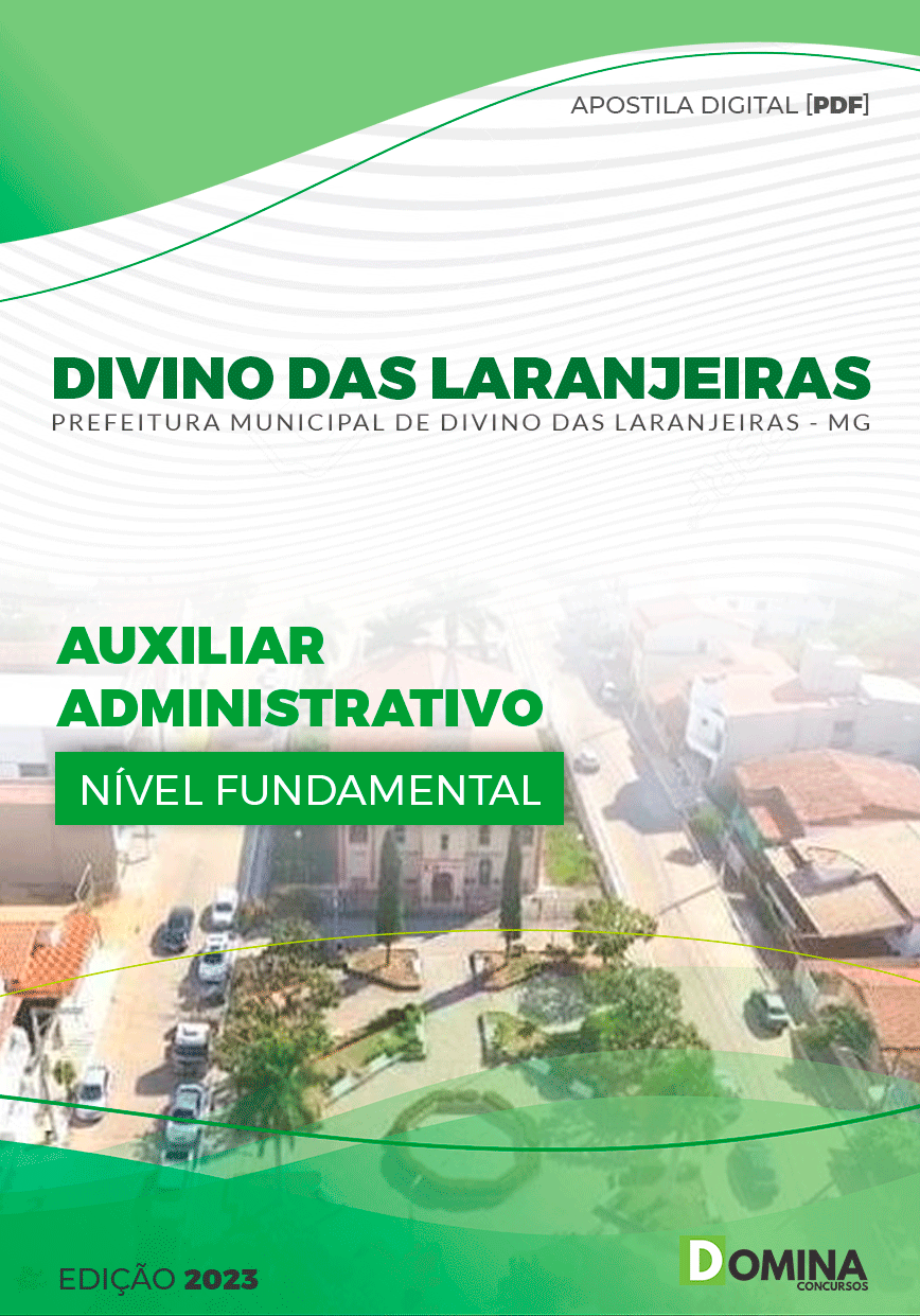 Apostila Pref Divino das Laranjeiras MG 2023 Auxiliar Administrativo