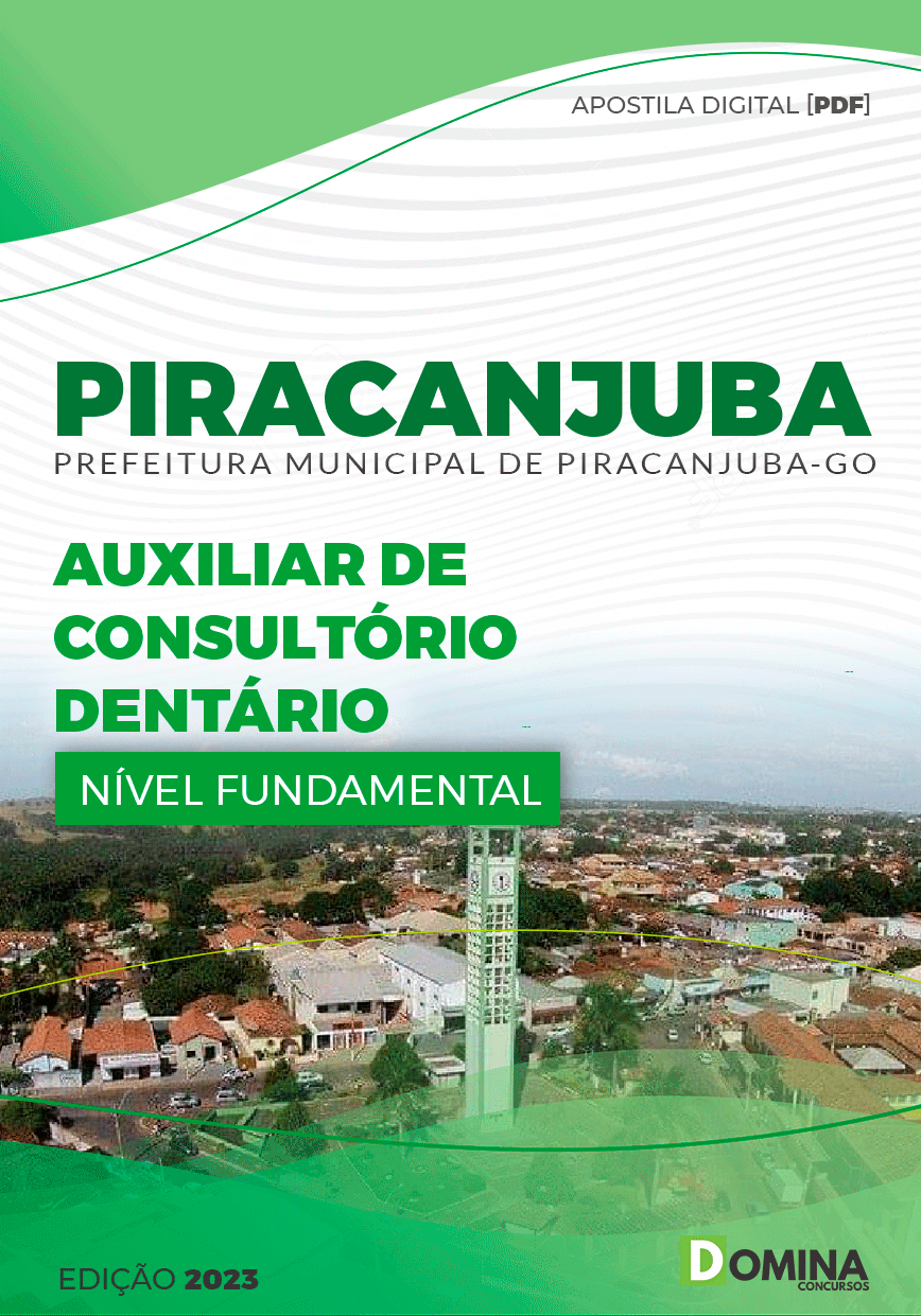 Apostila Pref Piracanjuba GO 2023 Auxiliar Consultório Dentário