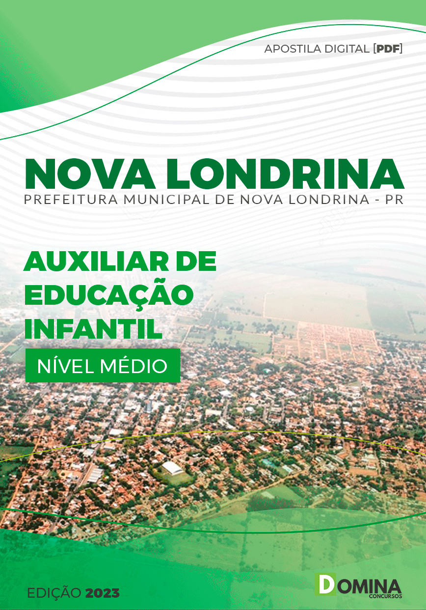 Apostila Pref Nova Londrina PR 2023 Auxiliar Educação Infantil