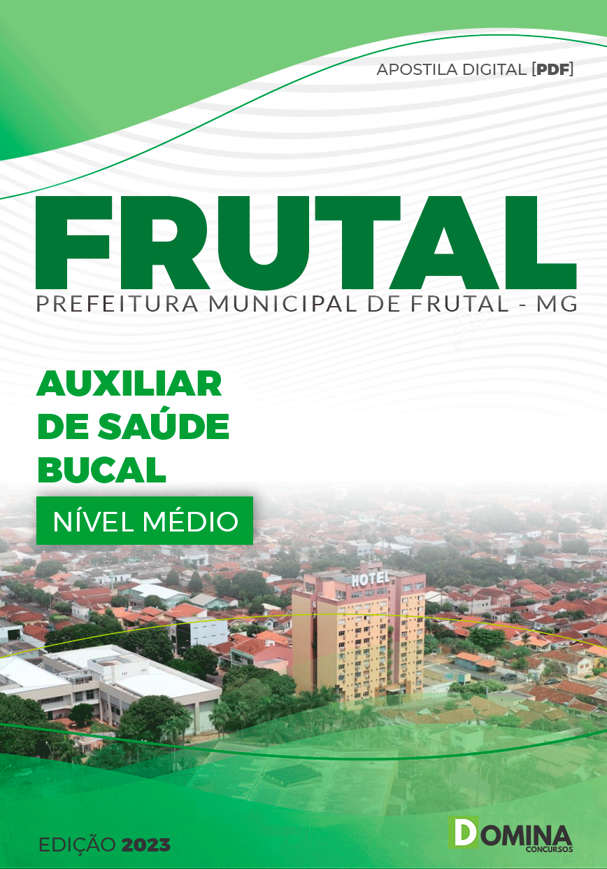 Apostila Concurso Pref Frutal MG 2023 Auxiliar Saúde Bucal