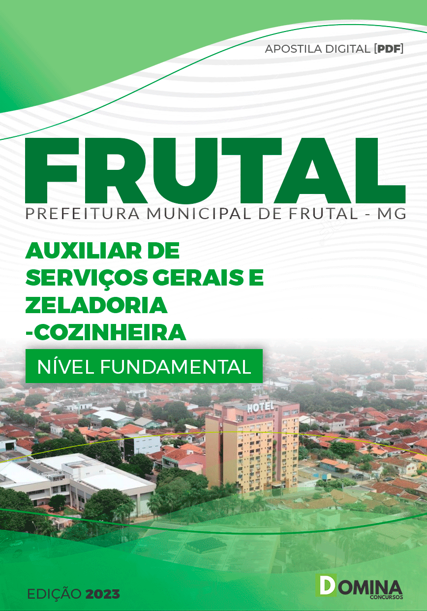 Apostila Pref Frutal MG 2023 Auxiliar Serviços Gerais Zeladoria Cozinheira