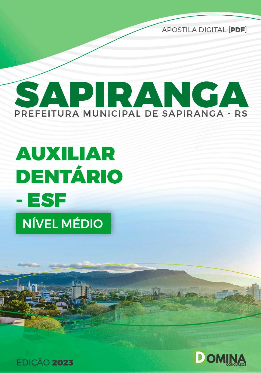 Apostila Pref Sapiranga RS 2023 Auxiliar Dentário ESF