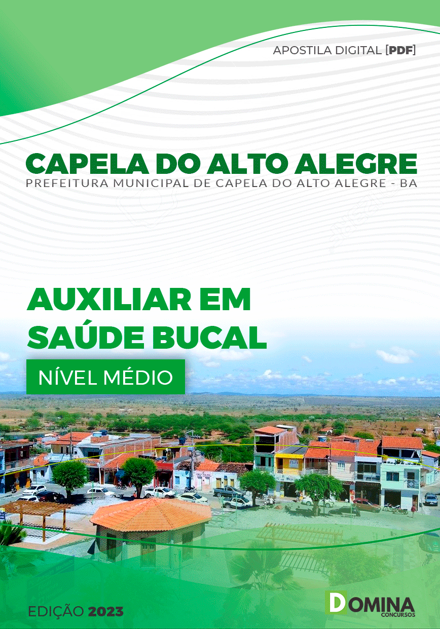 Apostila Pref Capela Alto Alegre BA 2023 Auxiliar Saúde Bucal
