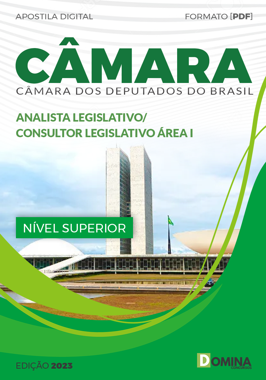 Câmara Deputados 2023 Analista Consultor Legislativo Área I