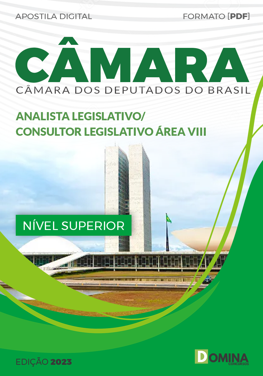 Câmara Deputados 2023 Analista Consultor Legislativo Área VIII