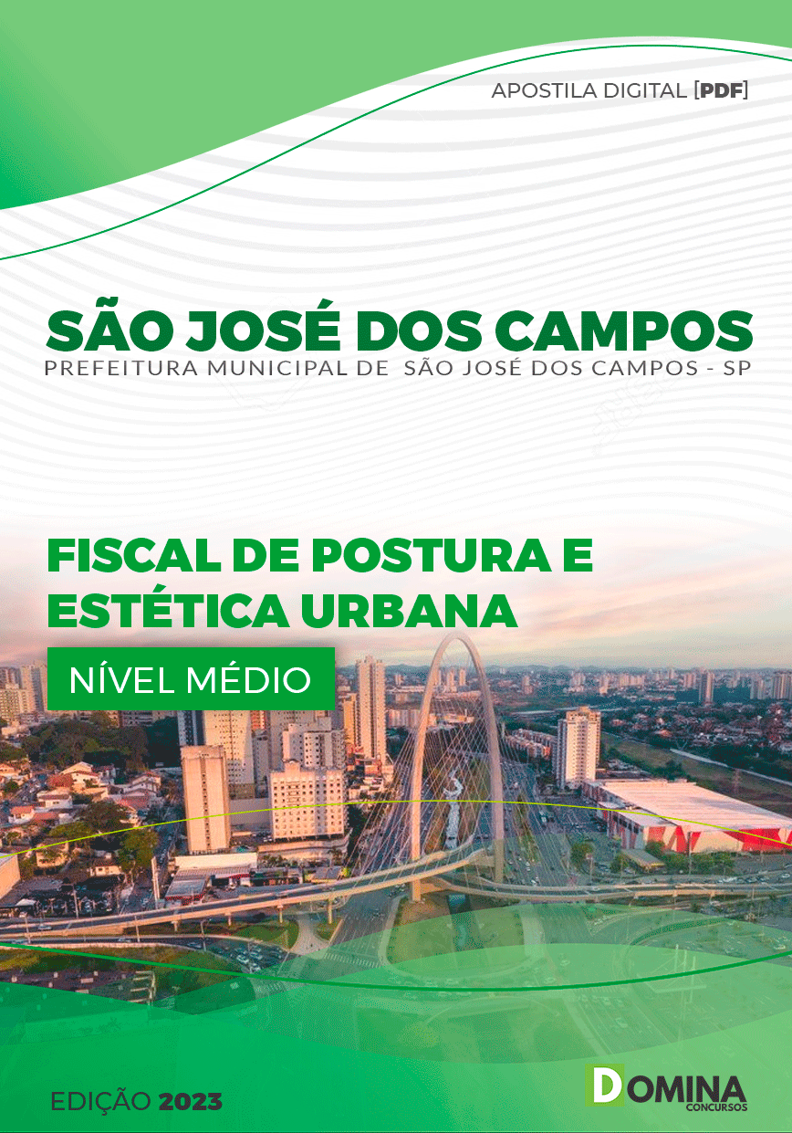Pref São José dos Campos SP 2023 Fiscal Postura Estética Urbana