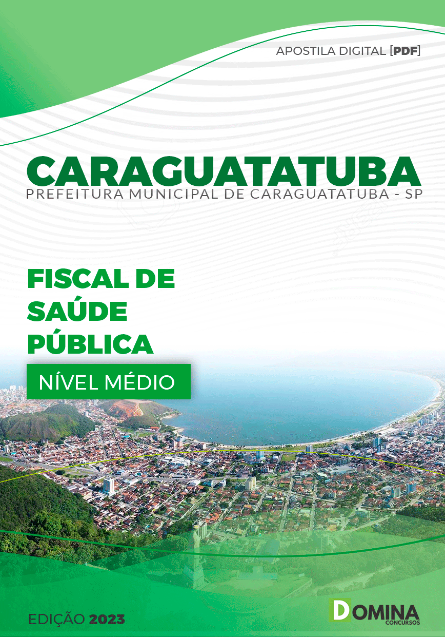 Apostila Pref Caraguatatuba SP 2024 Fiscal Saúde Pública
