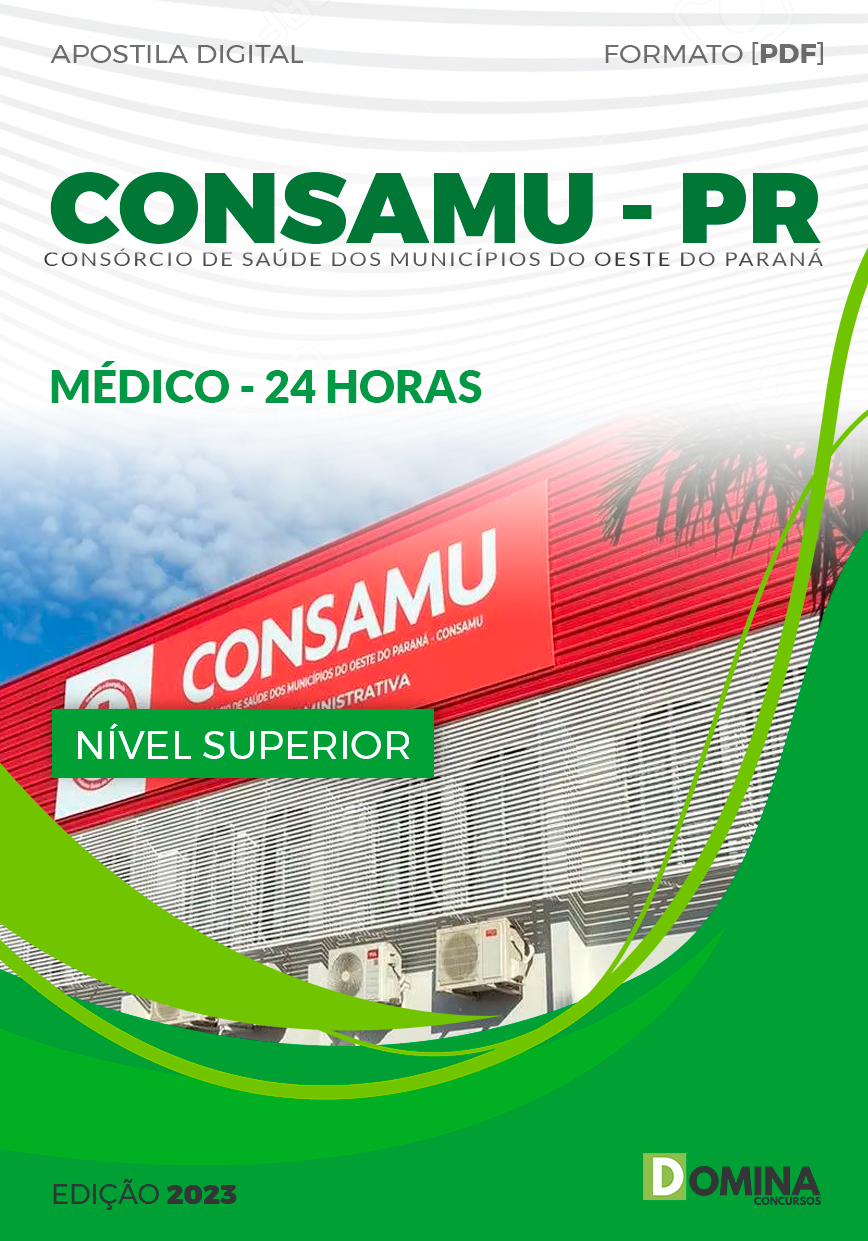 Apostila CONSAMU PR 2023 Médico 24 Horas