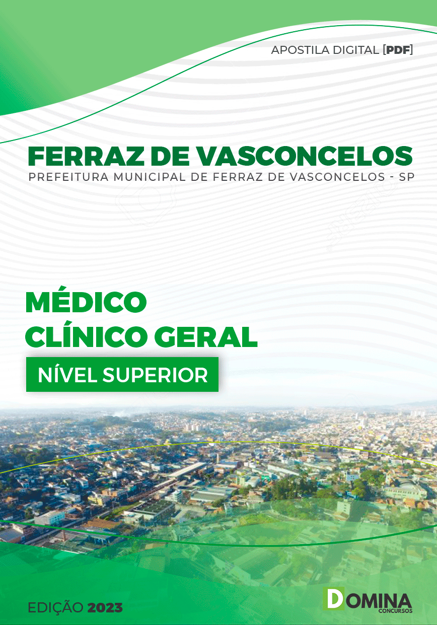 Apostila Pref Ferraz Vasconcelos SP 2023 Médico Clínico Geral