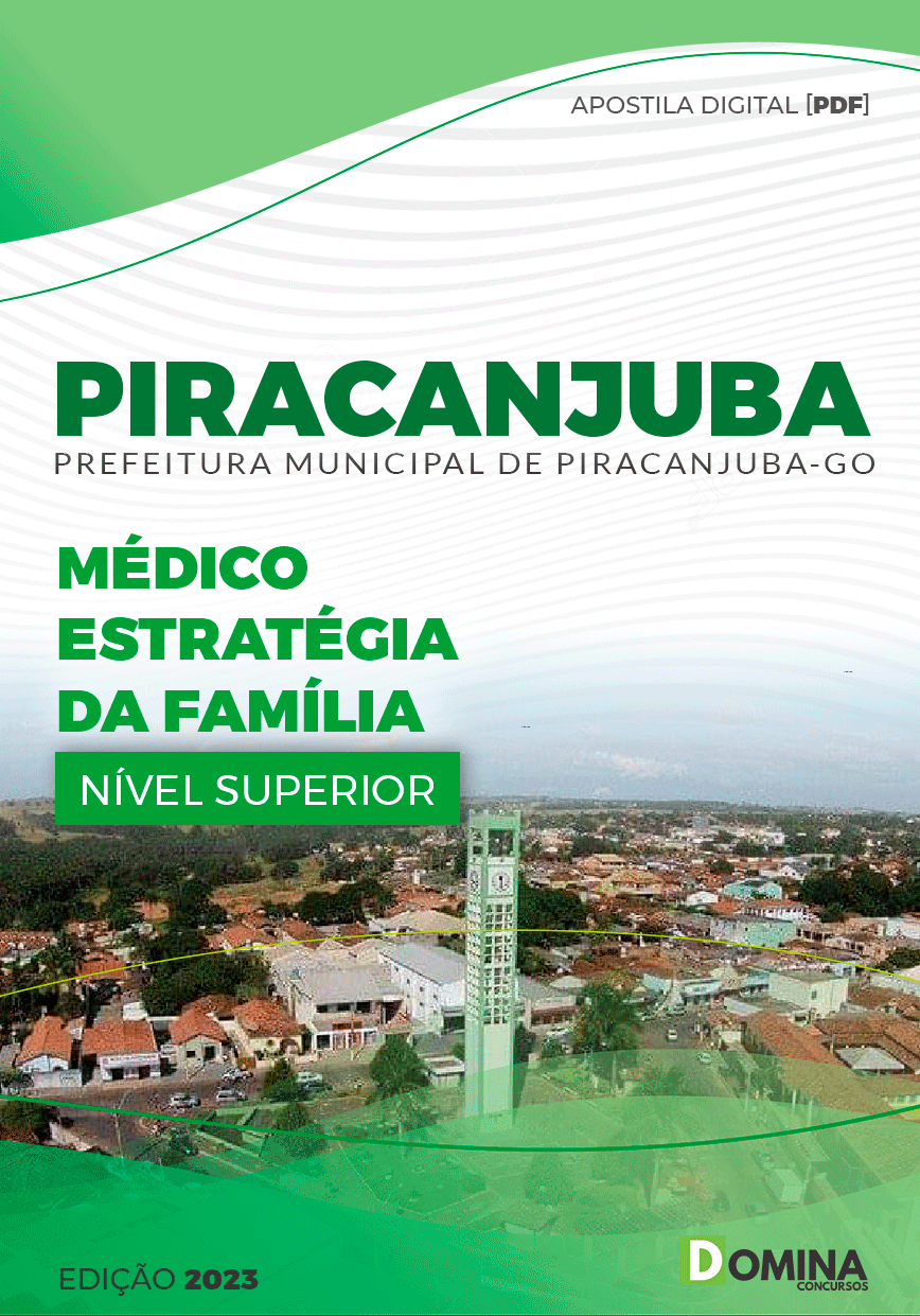 Apostila Pref Piracanjuba GO 2023 Médico Estratégia Família