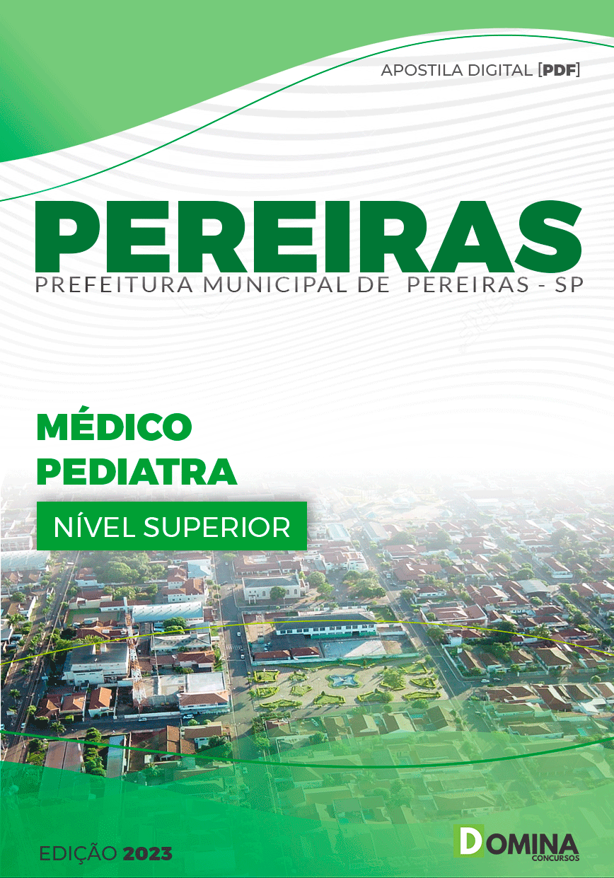 Apostila Pref Pereiras SP 2023 Médico Pediatra