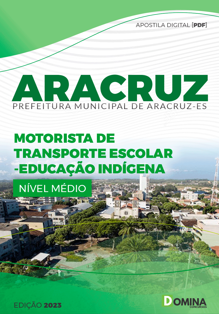 Pref Aracruz ES 2023 Motorista Escolar Educação Indígena