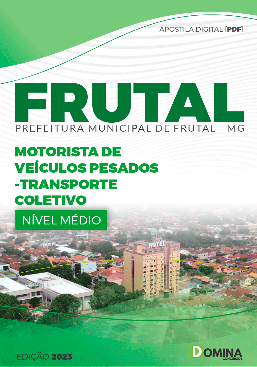 Apostila Pref Frutal MG 2023 Motorista Veículo Pesado Coletivo