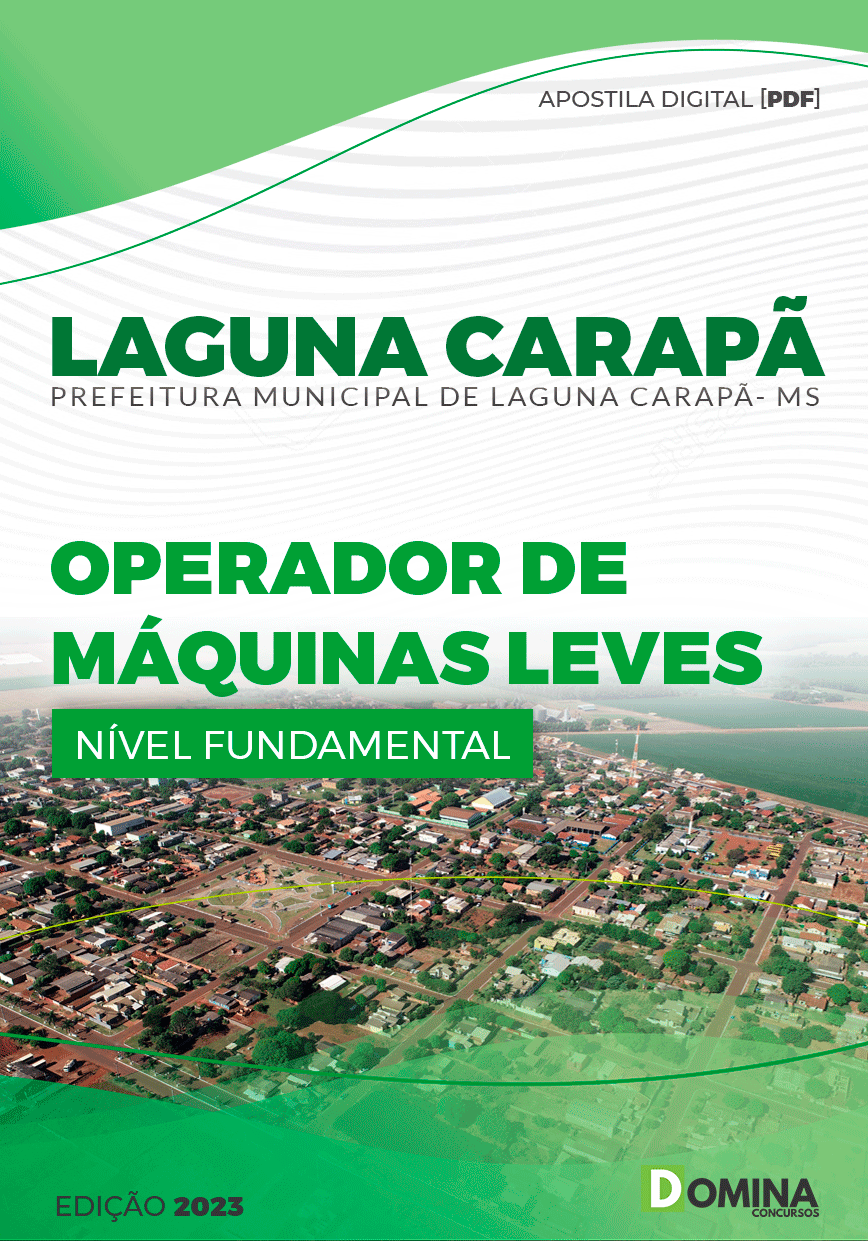 Apostila Pref Laguna Carapã MS 2023 Operador Máquinas Leves