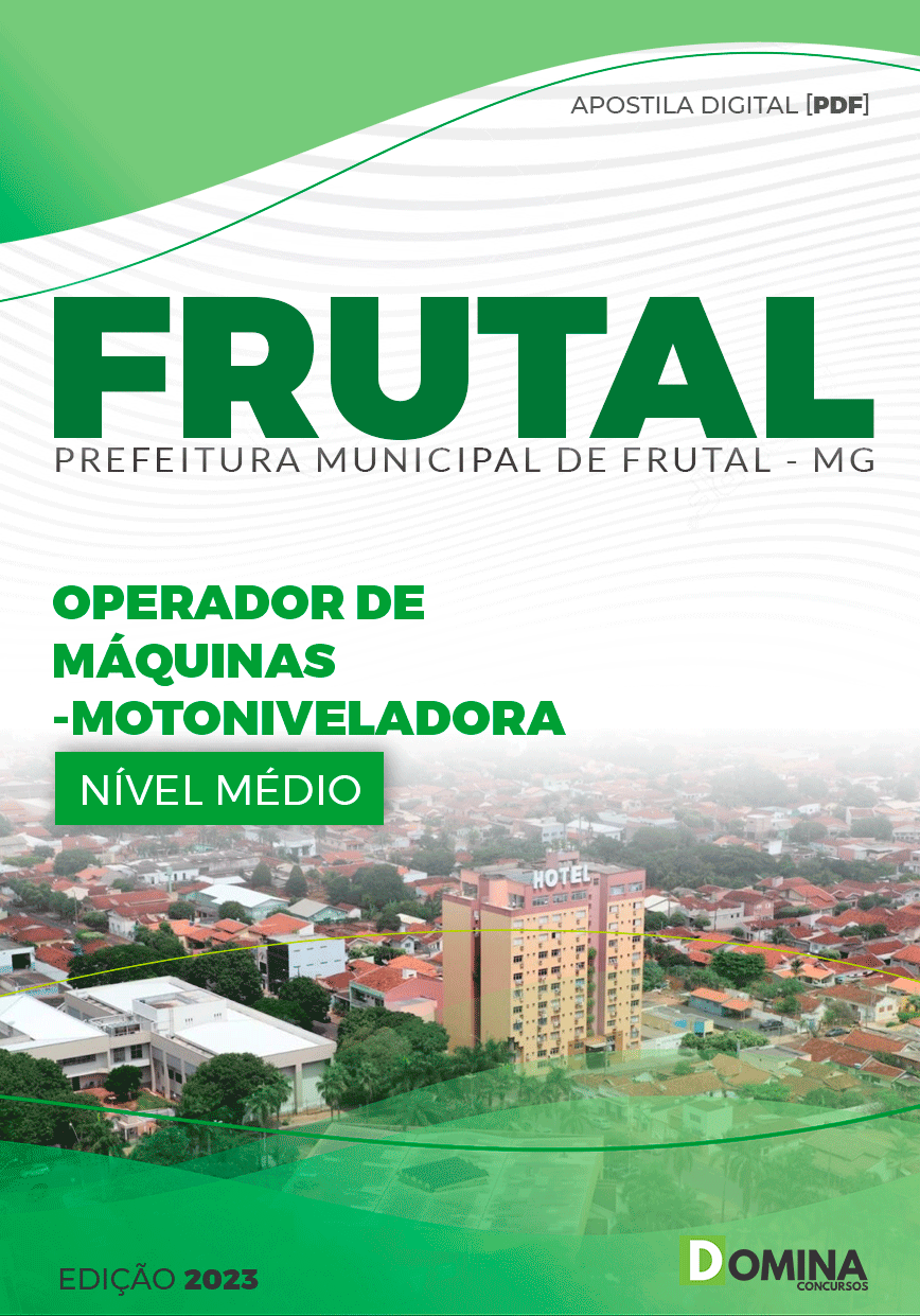 Apostila Pref Frutal MG 2023 Operador Máquinas Motoniveladora