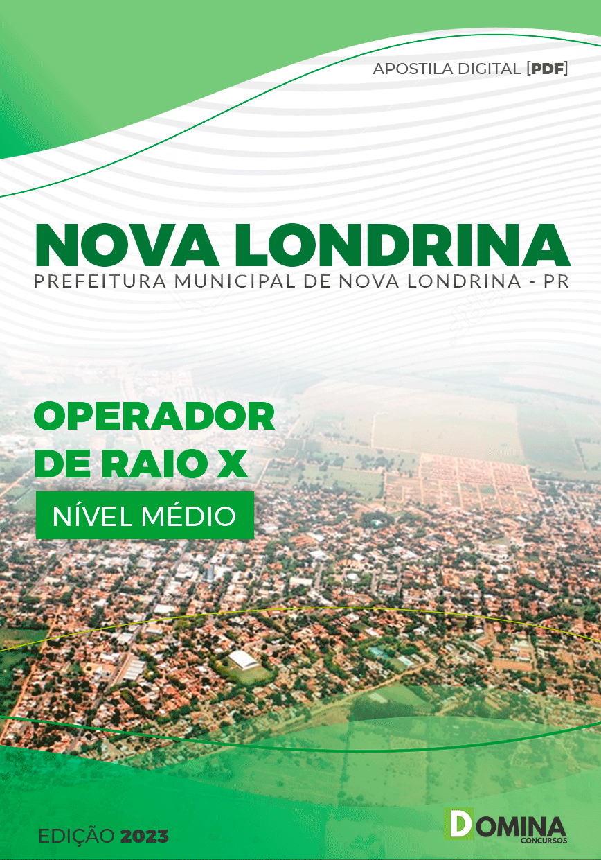 Apostila Pref Nova Londrina PR 2023 Operador Raio X