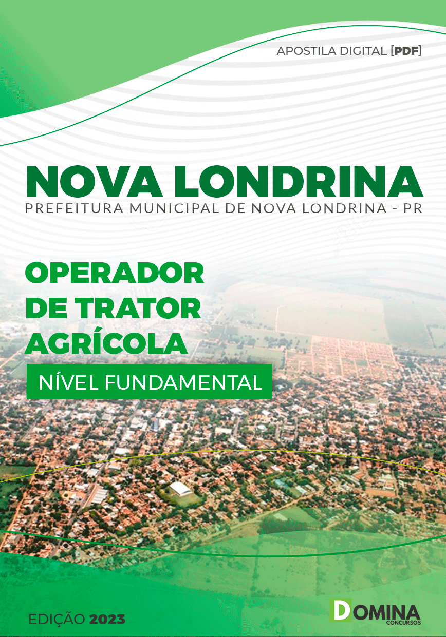 Apostila Pref Nova Londrina PR 2023 Operador Trator Agrícola