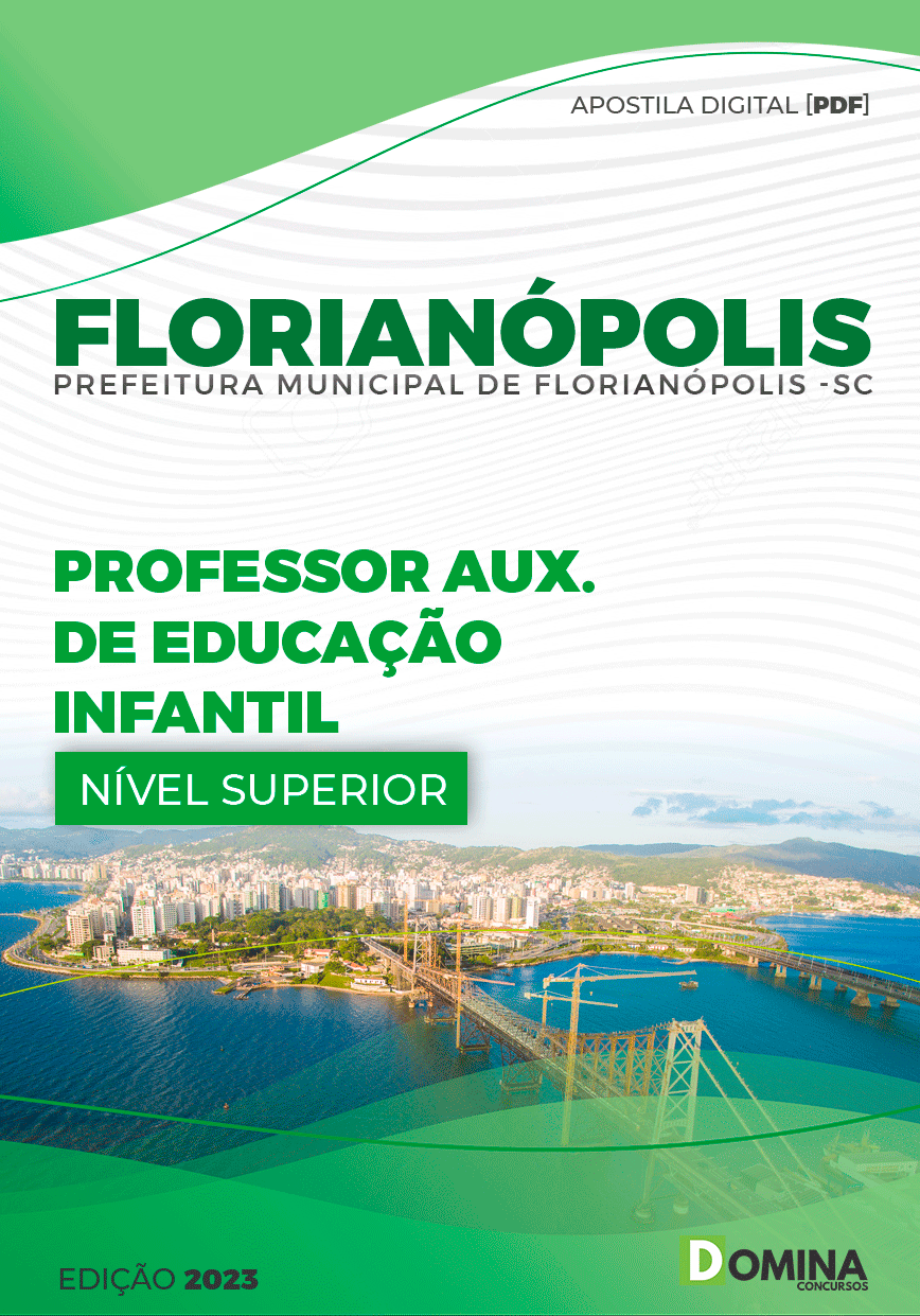 Apostila Pref Florianópolis SC 2023 Professor Auxiliar Educação Infantil