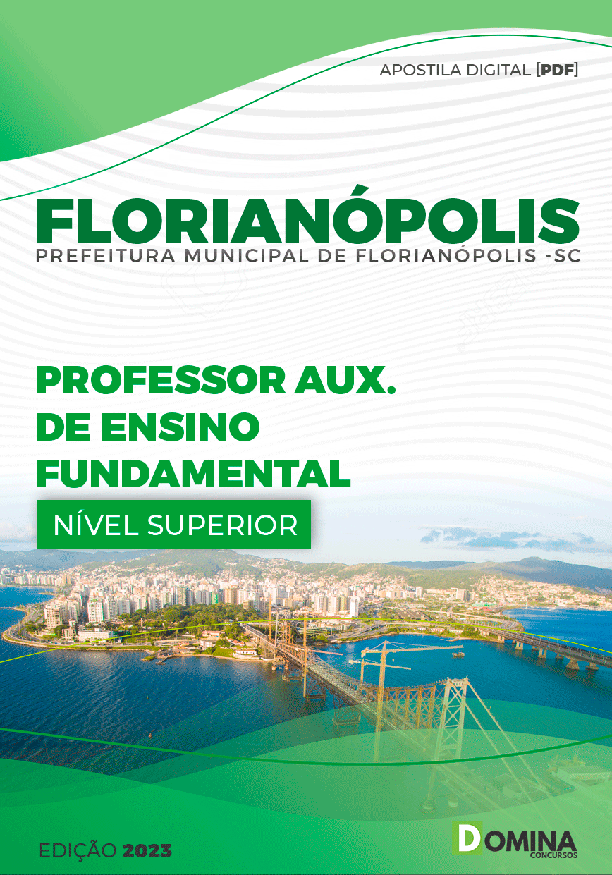 Apostila Pref Florianópolis SC 2023 Professor Auxiliar Ensino Fundamental