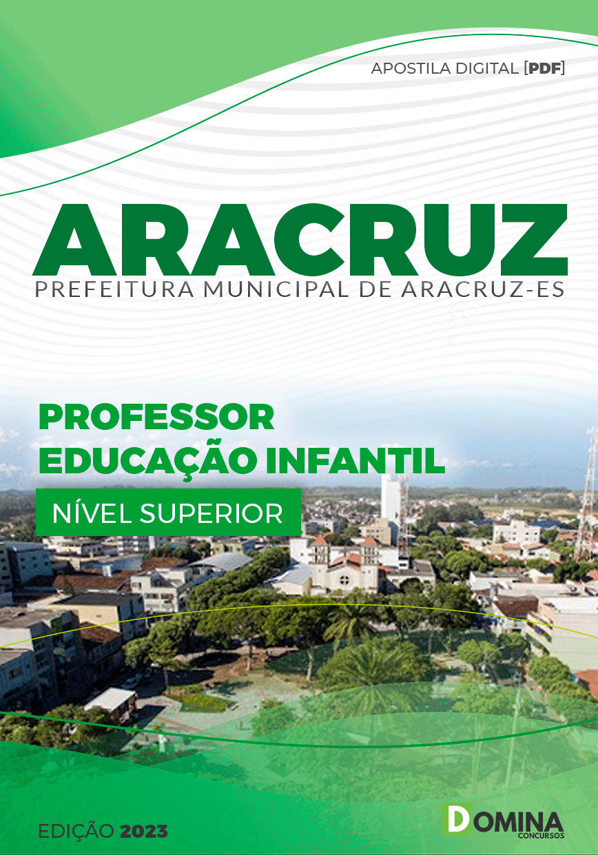 Apostila Pref Aracruz ES 2023 Professor Educação Infantil