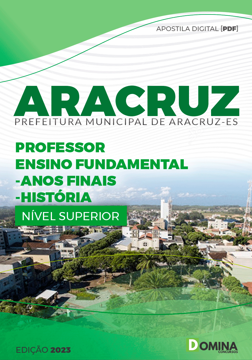 Apostila Pref Aracruz ES 2023 Professor Anos Finais Historia