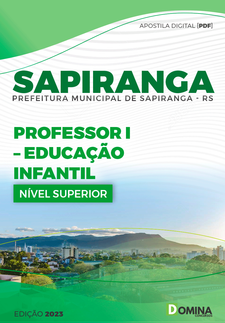 Apostila Pref Sapiranga RS 2023 Professor I Educação Infantil
