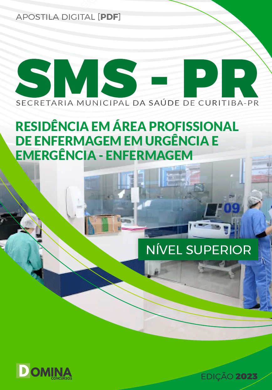 Apostila SMS Curitiba PR 2023 Residência Emergência Enfermagem