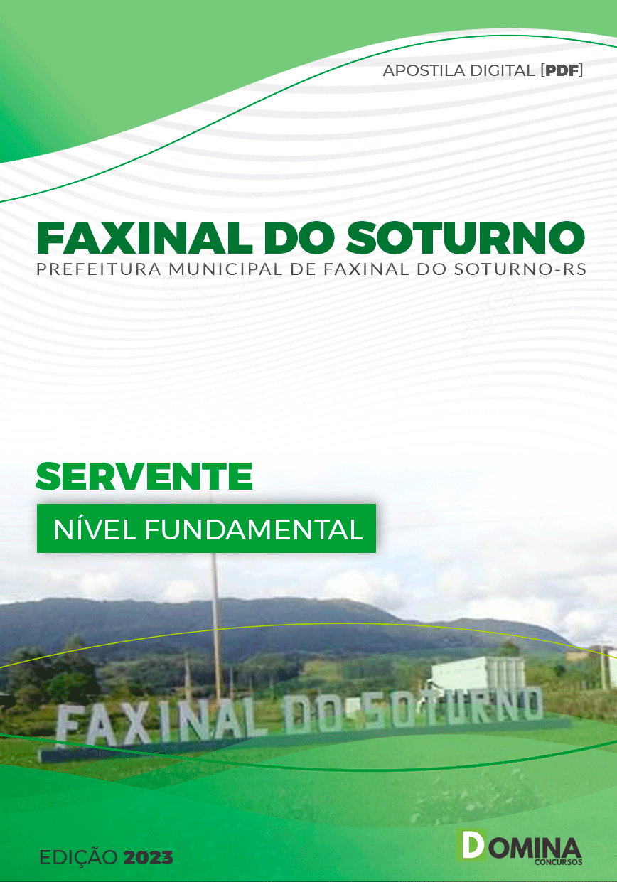 Apostila Pref Faxinal Soturno RS 2023 Servente