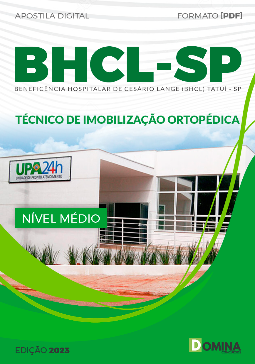 Apostila Seletivo BHCL SP 2023 Técnico Imobilização Ortopédica