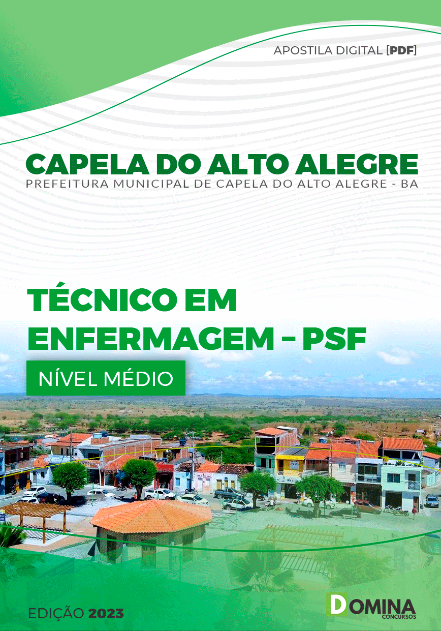 Pref Capela Alto Alegre BA 2023 Técnico Enfermagem PSF