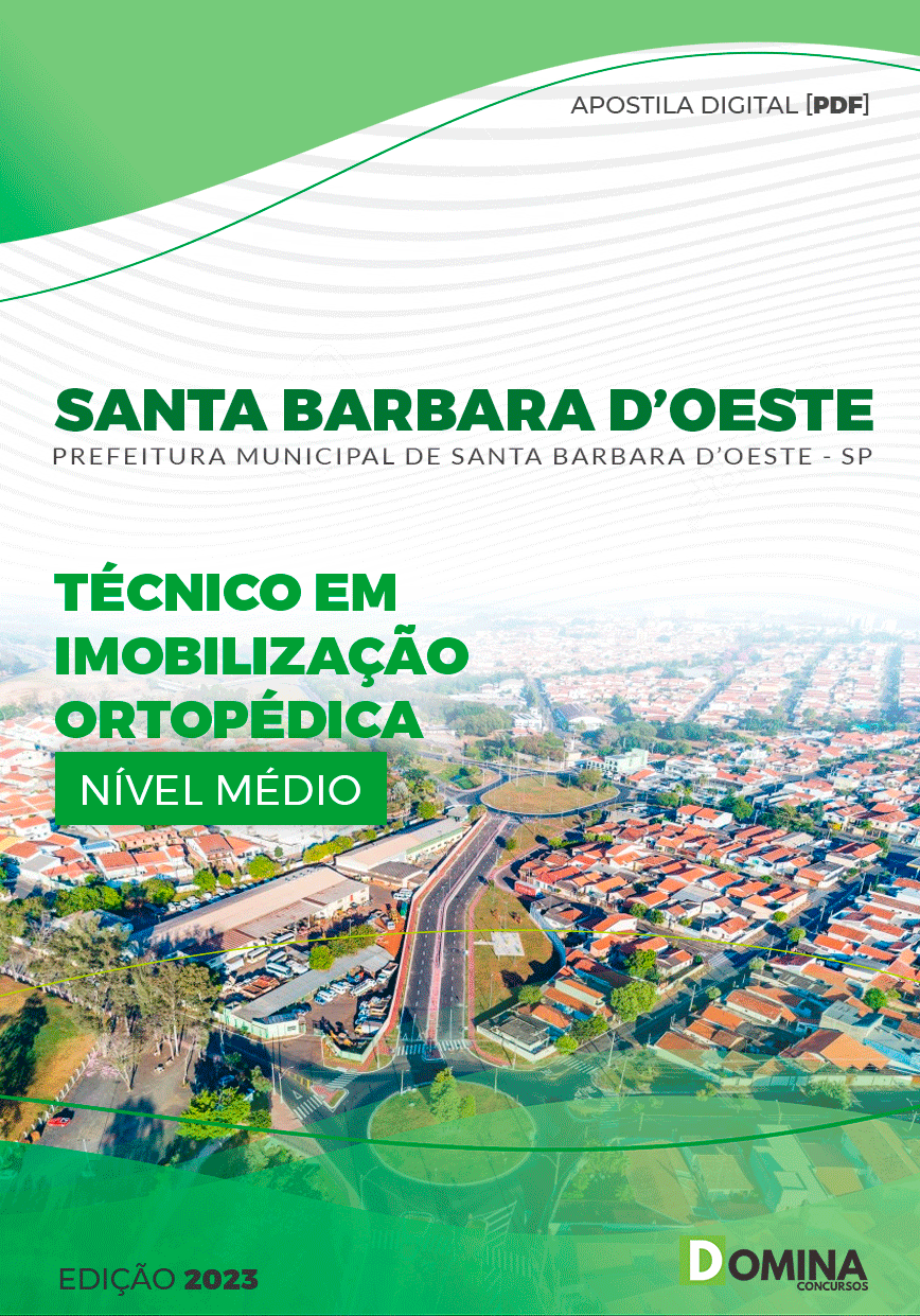 Pref Santa Barbara d’Oeste SP 2023 Técnico Imobilização Ortopédica