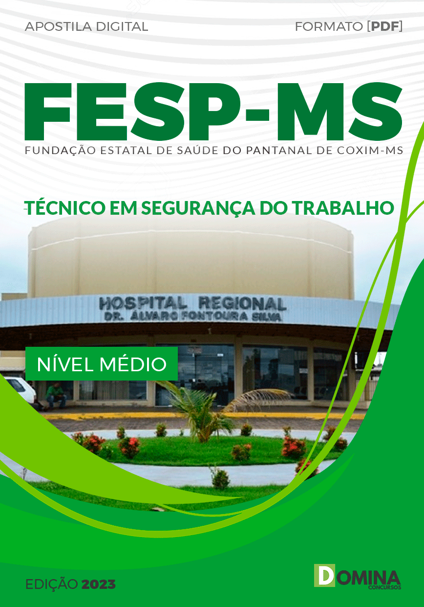 Apostila Concurso FESP MS 2023 Técnico Segurança Trabalho