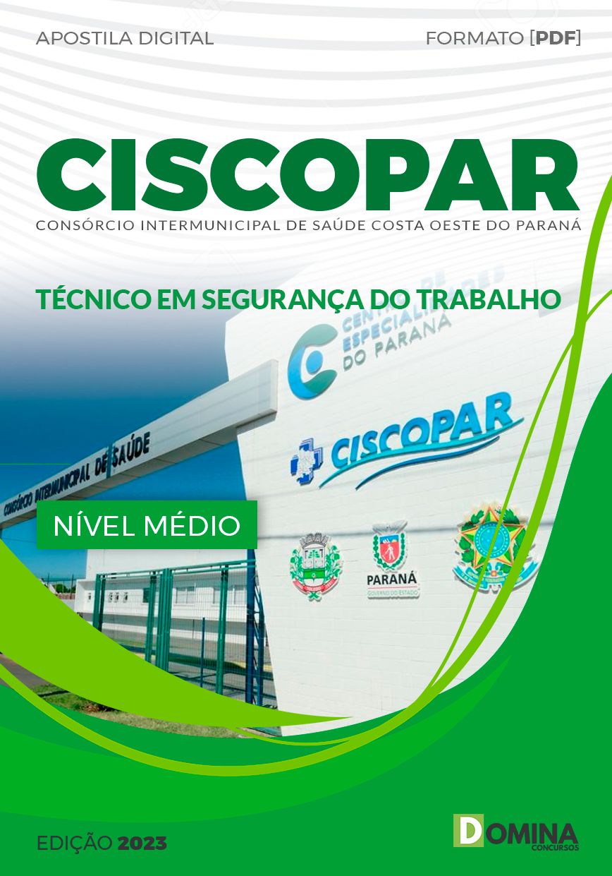 Apostila Concurso CISCOPAR PR 2023 Técnico Segurança Trabalho
