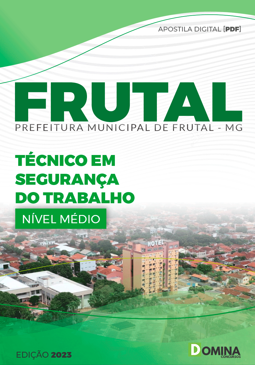 Apostila Concurso Pref Frutal MG 2023 Técnico Segurança Trabalho