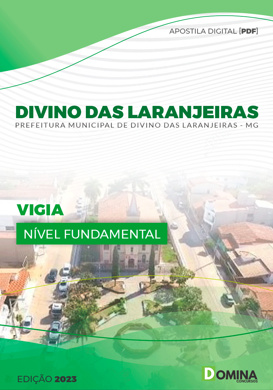 Apostila Pref Divino das Laranjeiras MG 2023 Vigia