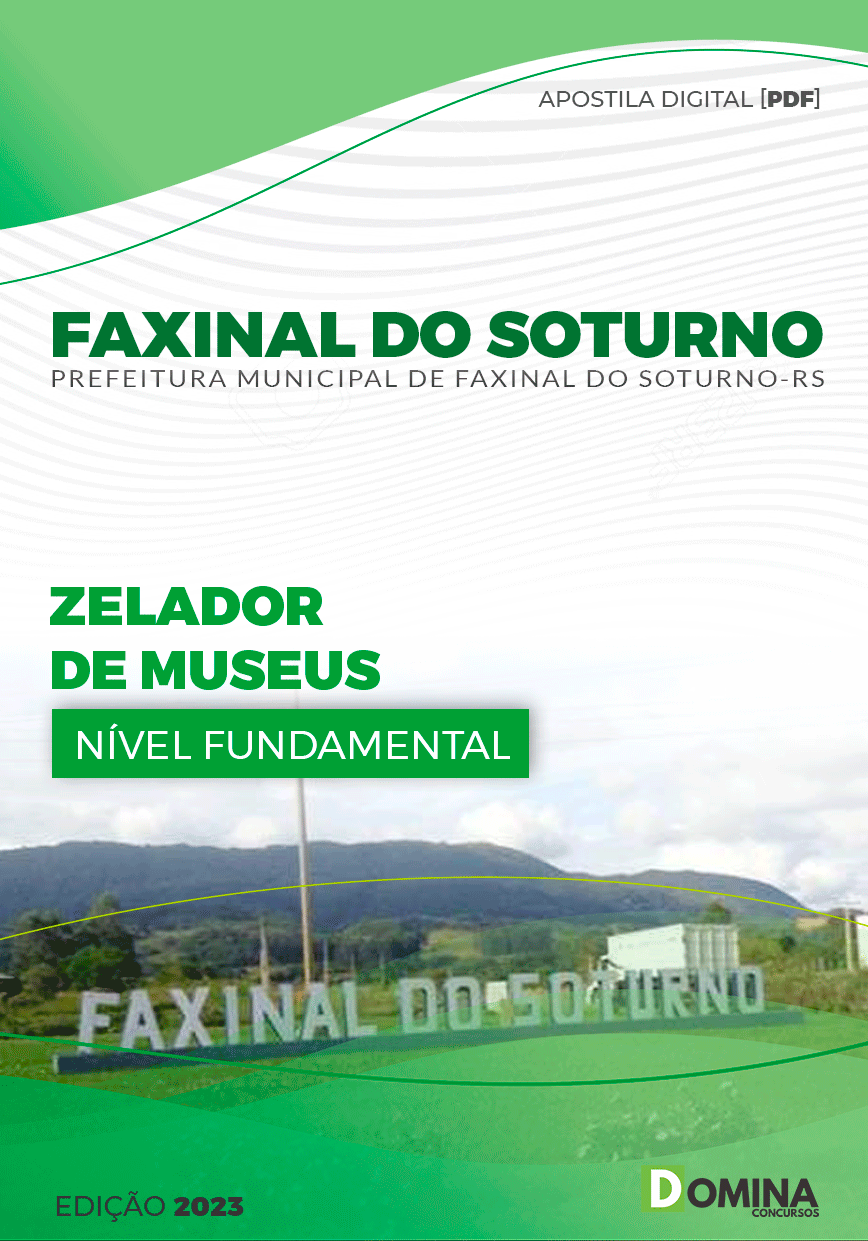 Apostila Pref Faxinal Soturno RS 2023 Zelador Museus