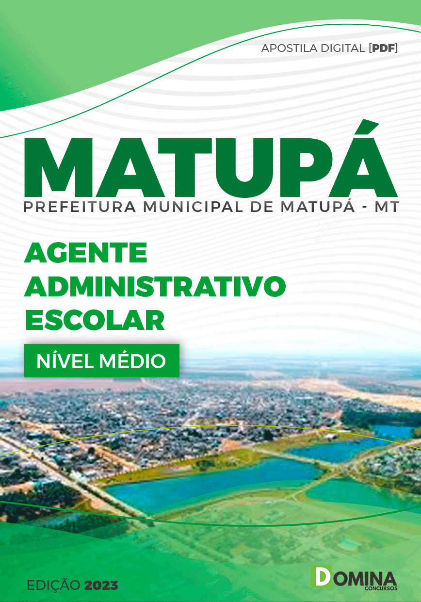 Apostila Pref Matupá MT 2023 Agente Administrativo Escolar