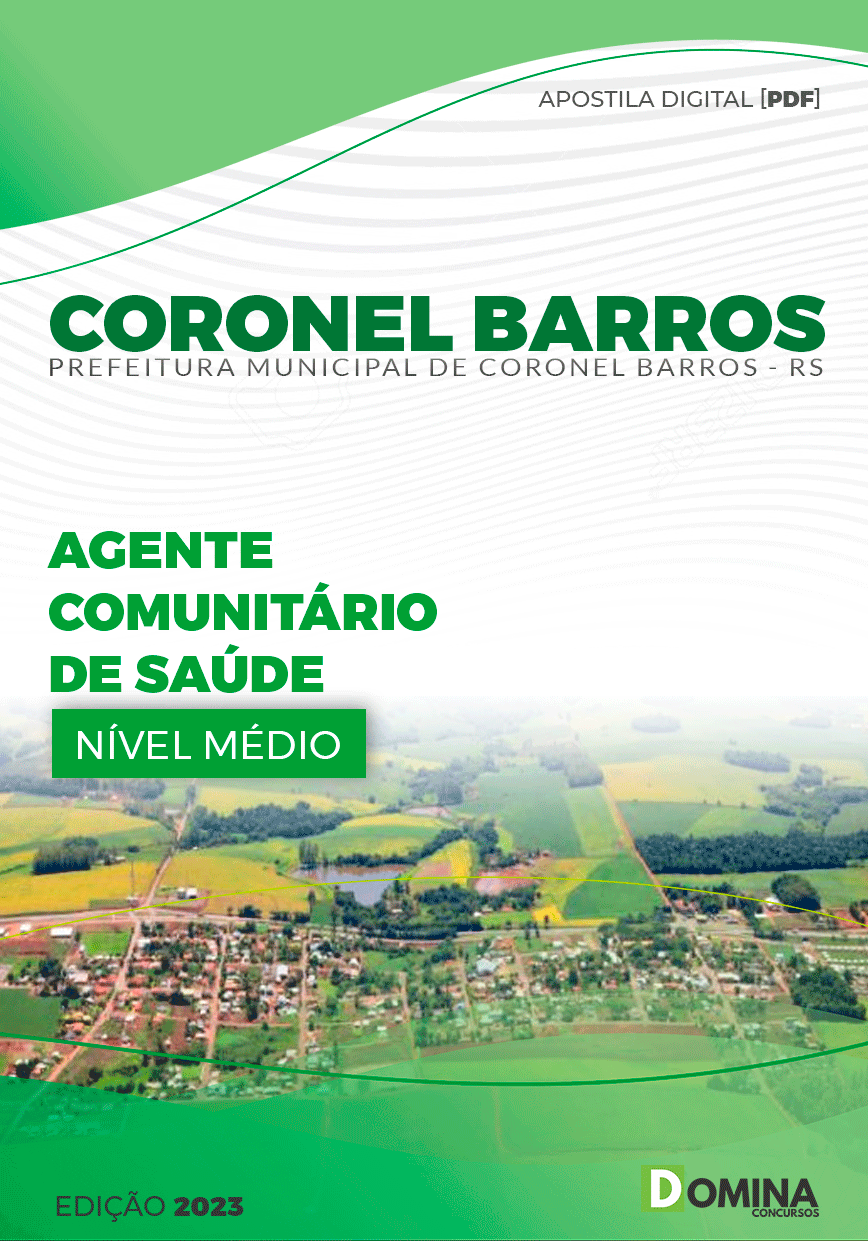 Apostila Pref Coronel Barros RS 2023 Agente Comunitário Saúde