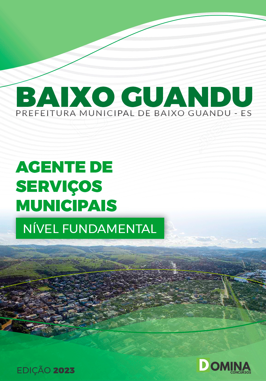 Apostila Pref Baixo Guandu ES 2023 Agente Serviço Municipais