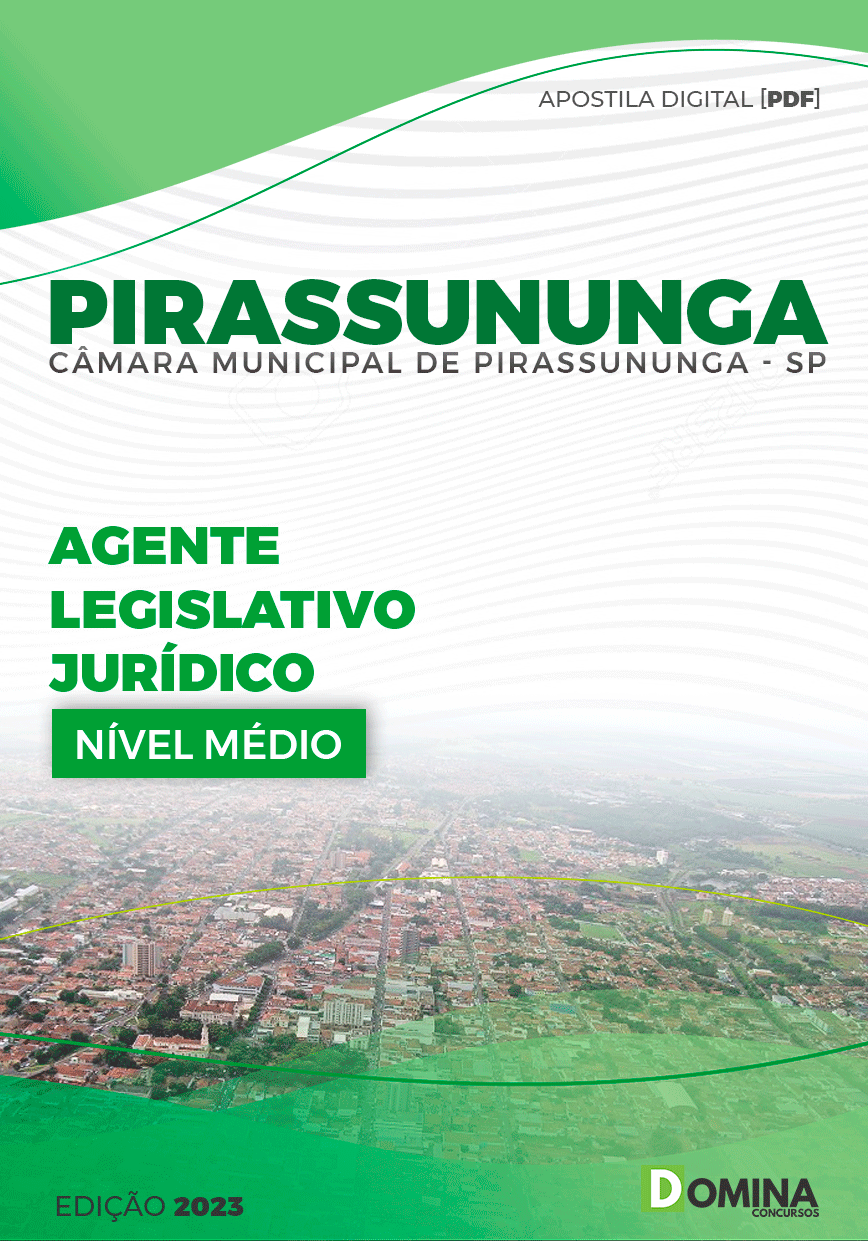 Apostila Câmara Pirassununga SP 2023 Agent Legislativo Jurídico