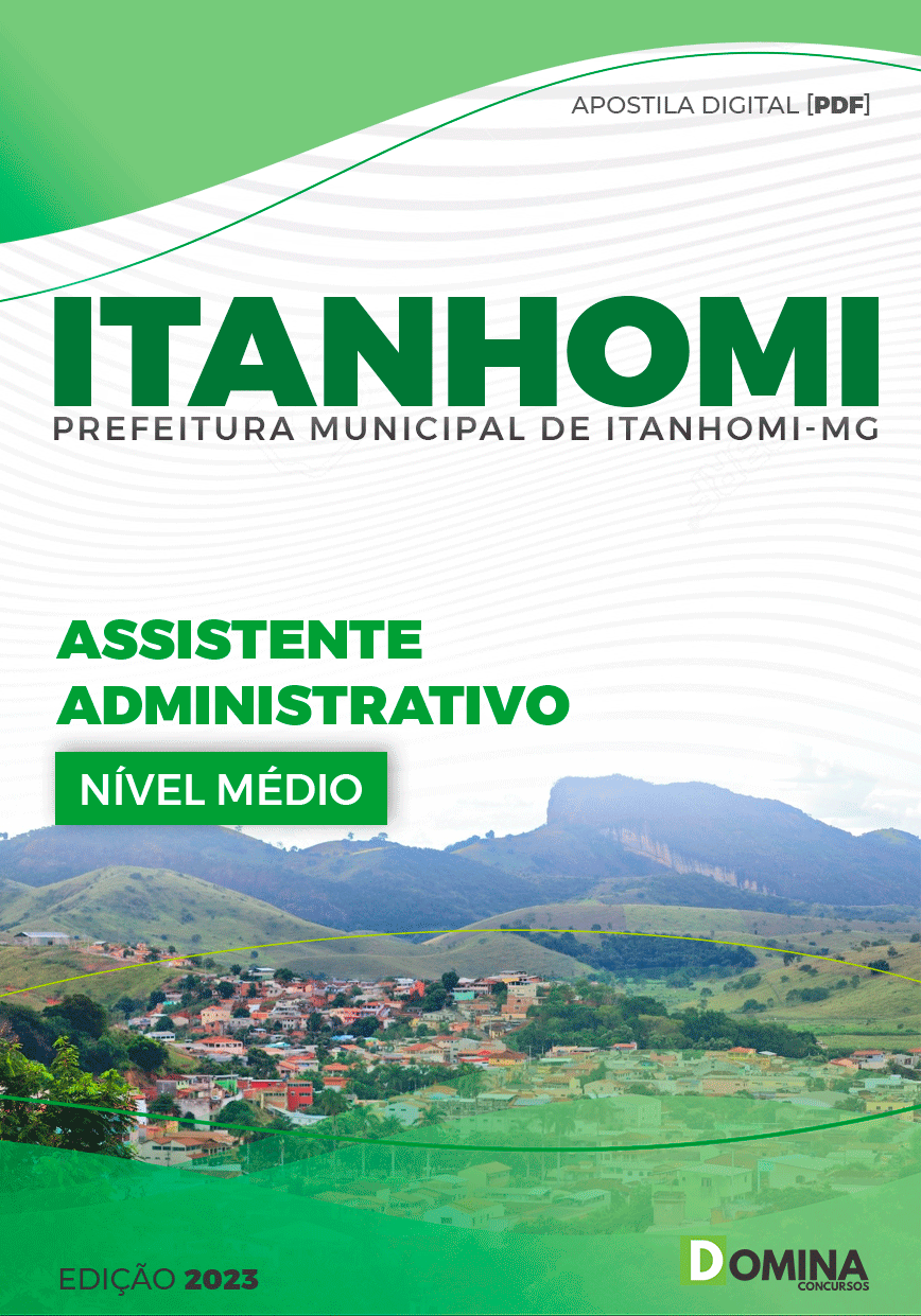 Apostila Pref Itanhomi MG 2023 Assistente Administrativo