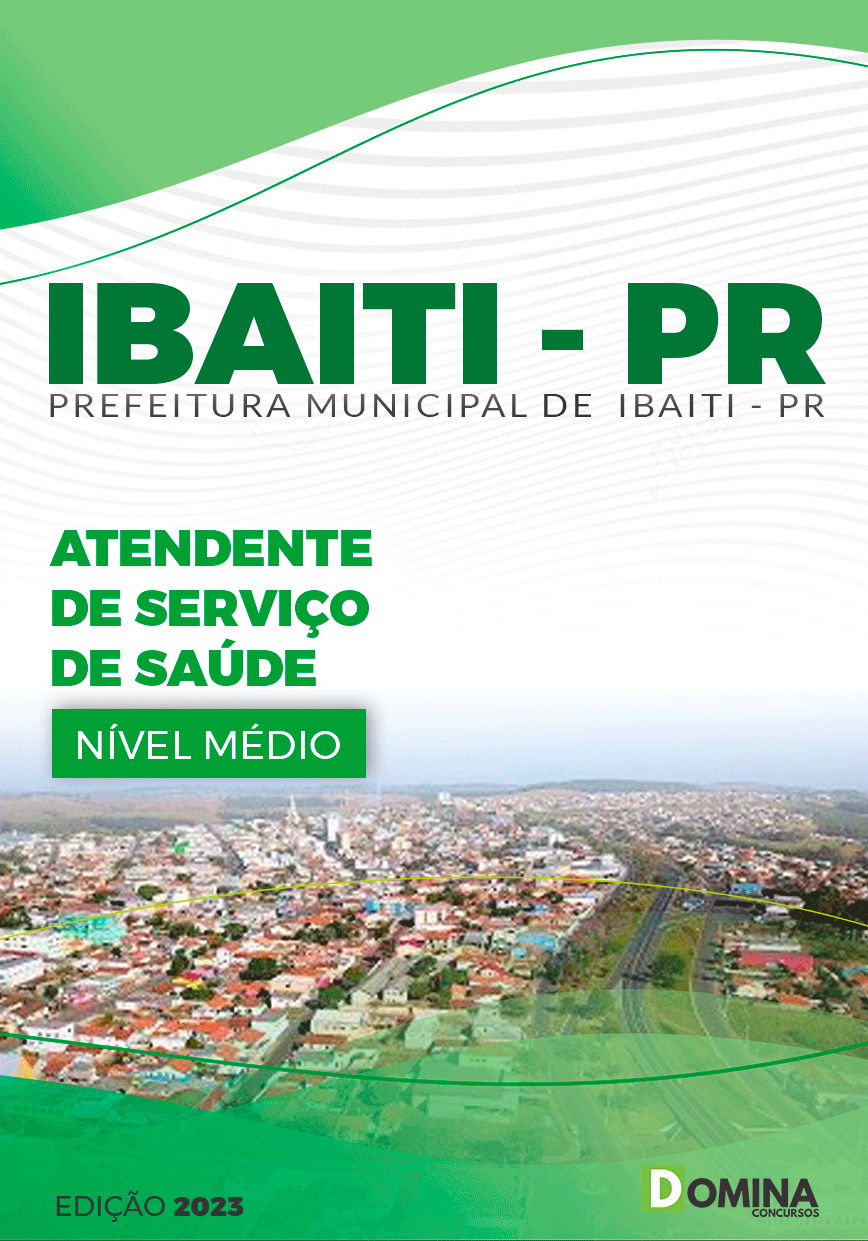 Apostila Pref Ibaiti PR 2023 Atendente de Serviço de Saúde