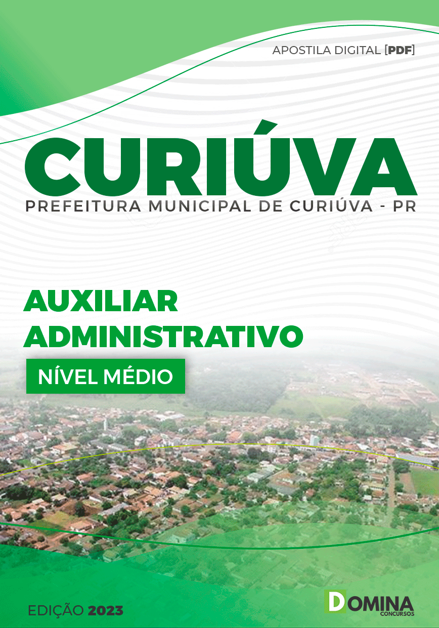 Apostila Concurso Pref Curiúva PR 2023 Auxiliar Administrativo