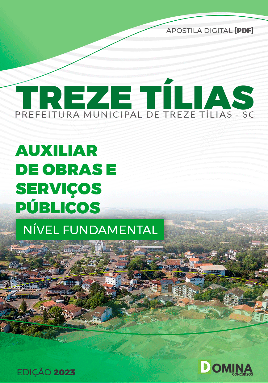 Apostila Pref Treze Tílias SC 2023 Auxiliar Obras Serviços Públicos