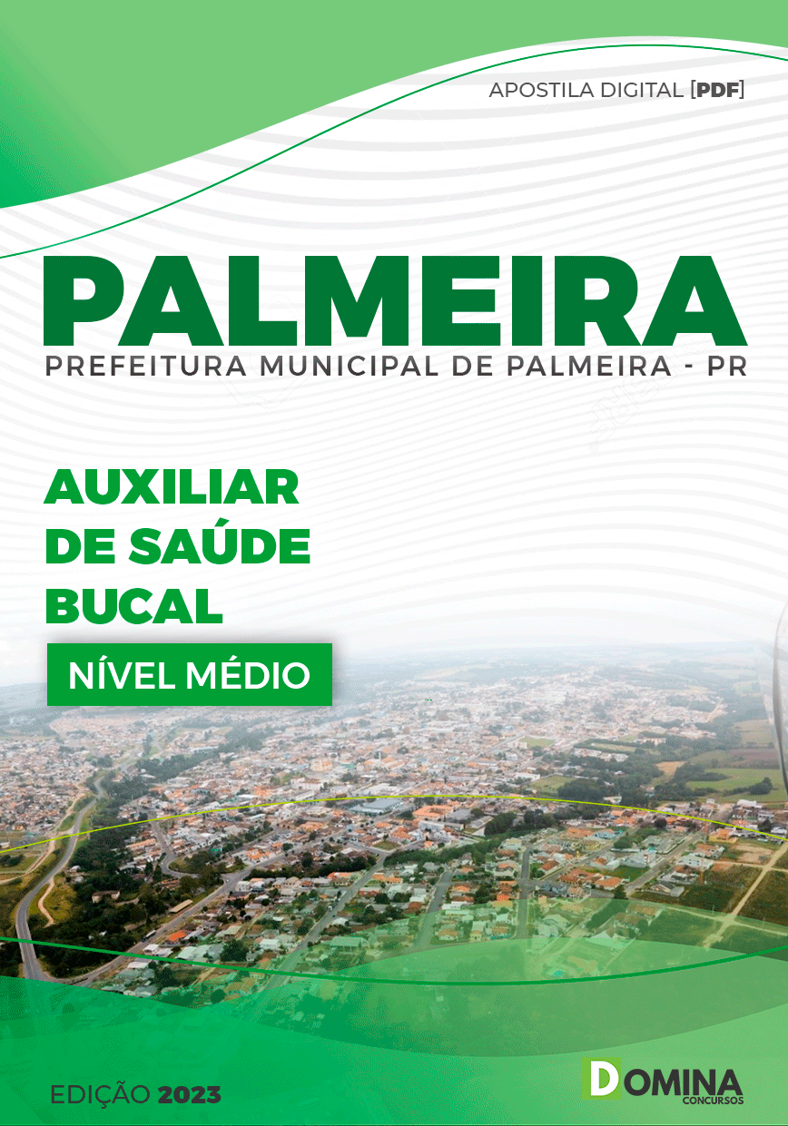 Apostila Pref Palmeira PR 2023 Auxiliar de Saúde Bucal