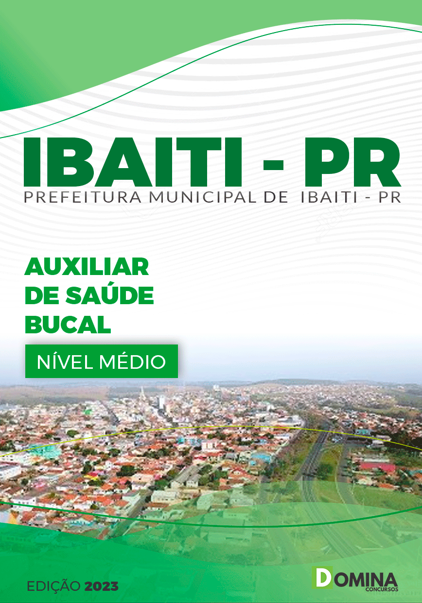 Apostila Pref Ibaiti PR 2023 Auxiliar de Saúde Bucal