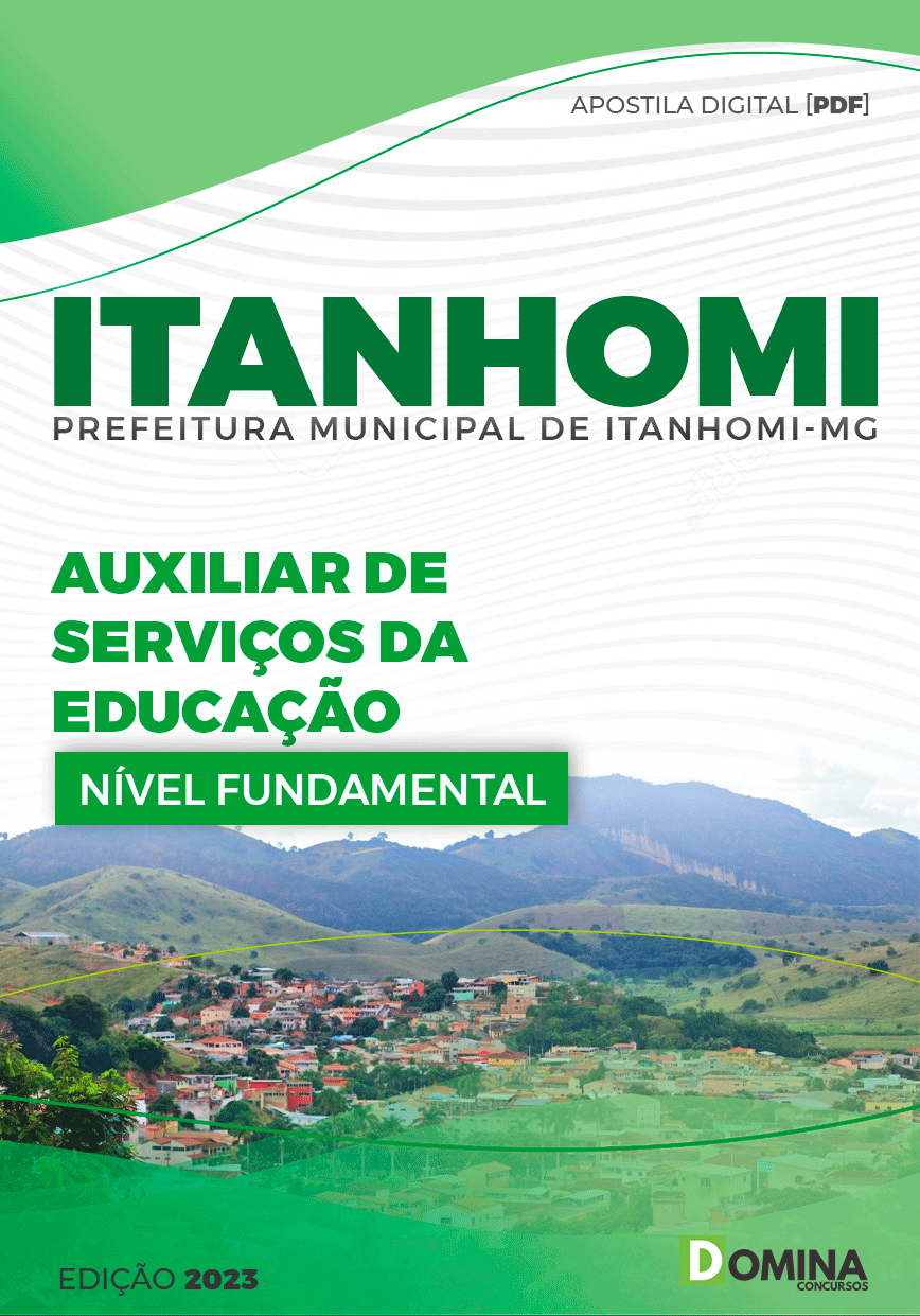 Apostila Pref Itanhomi MG 2023 Auxiliar Serviço Educação